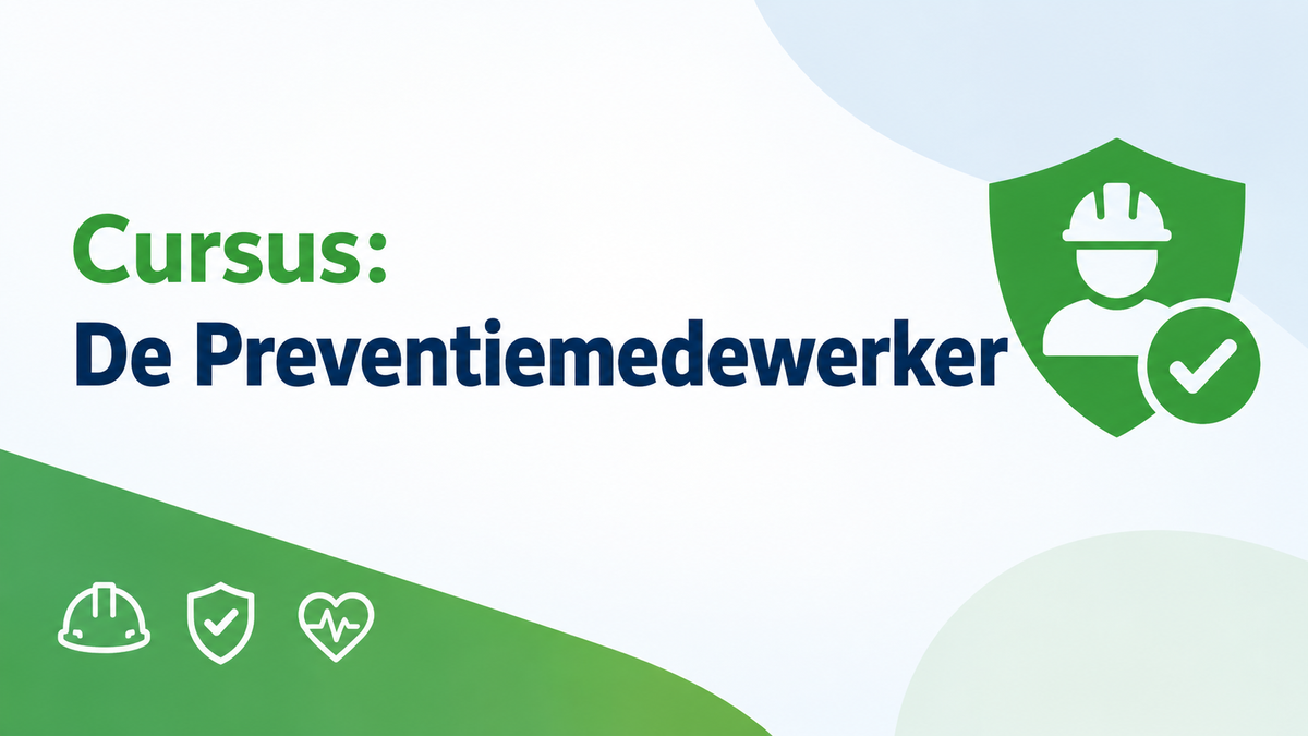 Cursus: De Preventiemedewerker