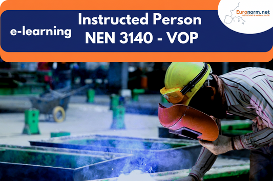 Course NEN 3140 – Instructed Person (VOP) | Online with Certificate