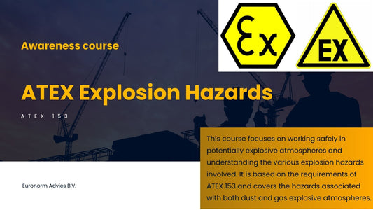 ATEX 153 Awareness - Explosion Safety Course