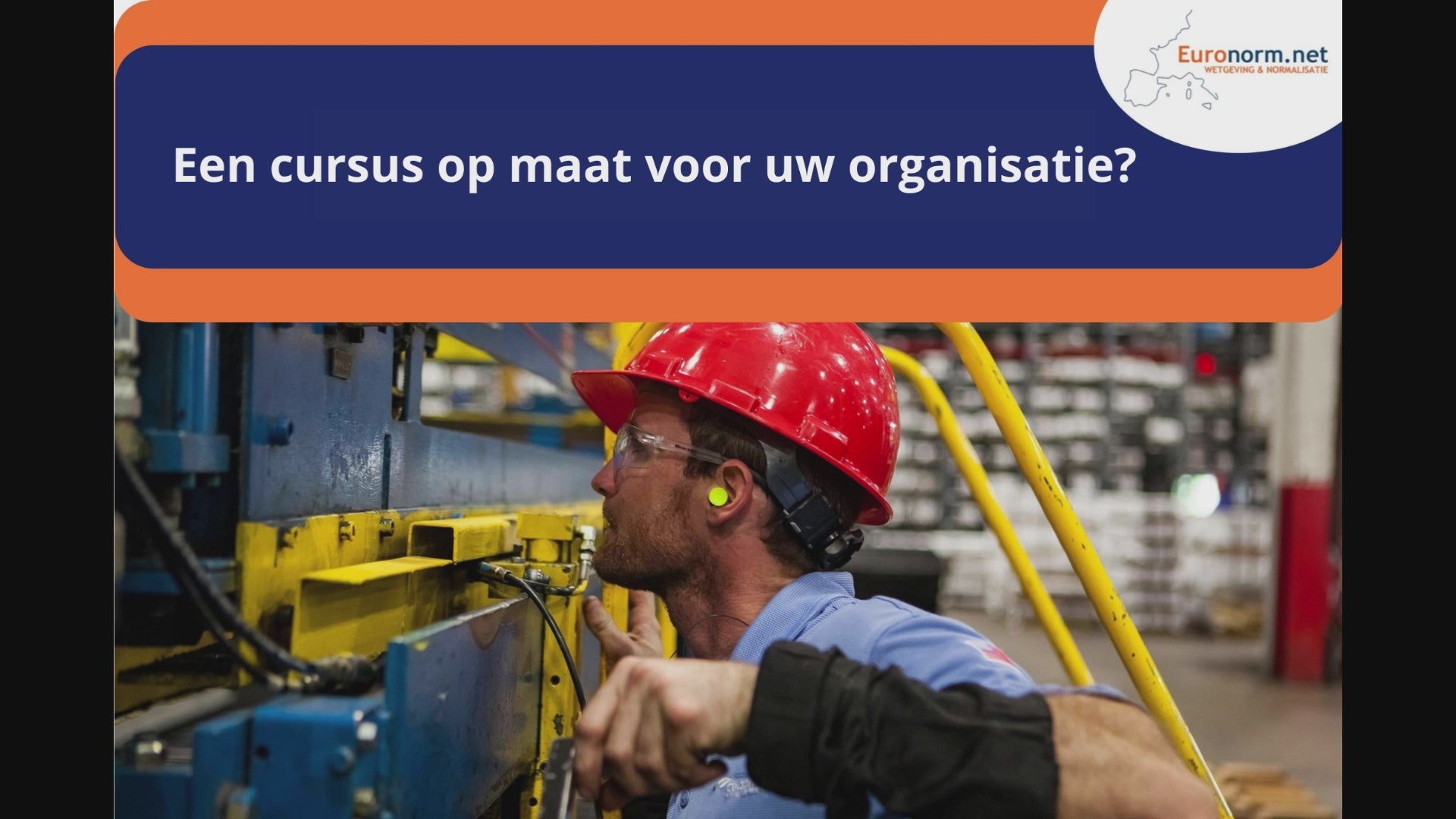 Video laden: Cursus op maat CE-markering NEN 3140 NEN 3840 Machineverordening